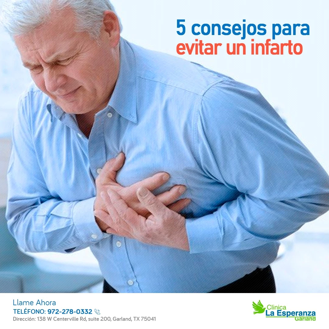 5 consejos para evitar un infarto clinica dallas texas